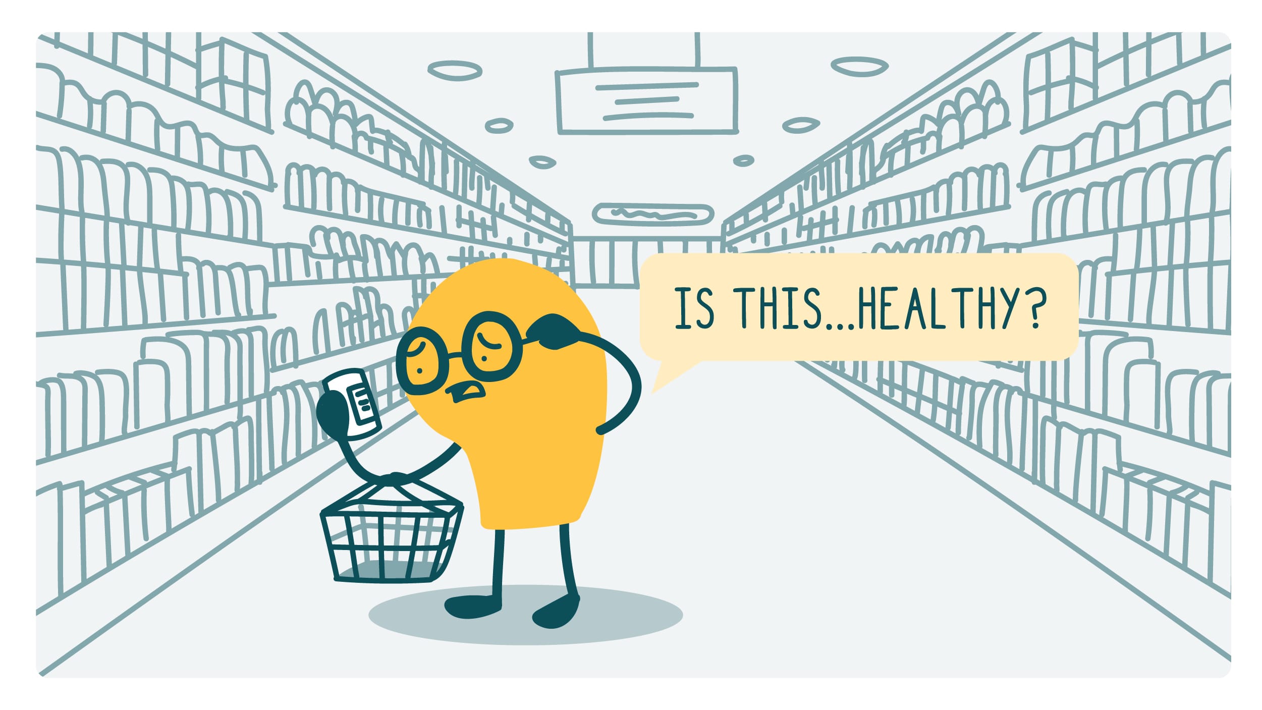 Confused doodle in an aisle of a grocery store reviewing a packaged food item wondering, "is this healthy?"
